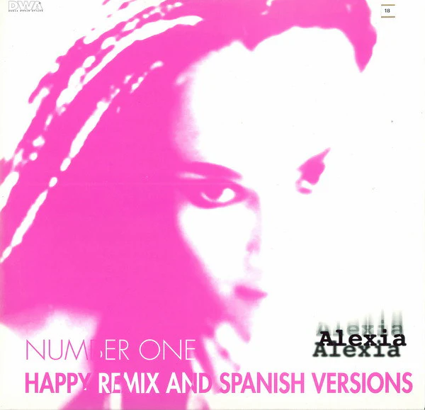 Alexia - Number One (Happy Remix And Spanish Versions) (12", Maxi) (Very Good Plus (VG+))