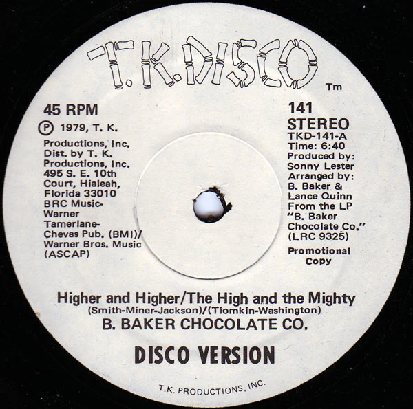 B. Baker Chocolate Co. - Higher And Higher / The High And The Mighty (12", Promo) (Very Good Plus (VG+))