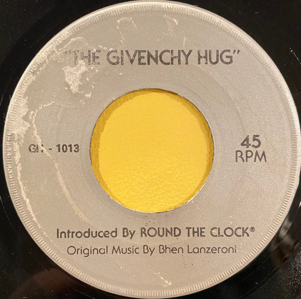 Bhen Lanzaroni - Round The Clock Presents The Givenchy Hug (7", Promo) (Very Good Plus (VG+)) - Image 5