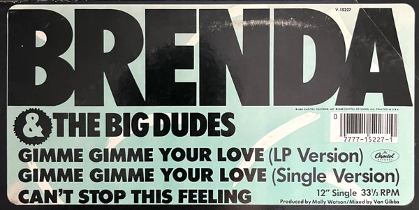 Brenda & The Big Dudes - Gimme Gimme Your Love / Can't Stop This Feeling (12") (Very Good Plus (VG+)) - Image 5