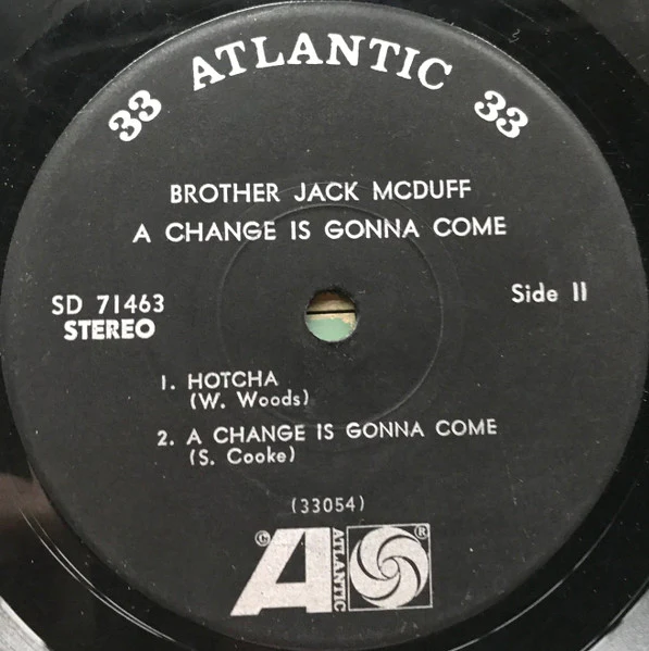 Brother Jack McDuff - A Change Is Gonna Come (7", Jukebox) (Very Good Plus (VG+)) (Good Plus (G+)) - Image 3