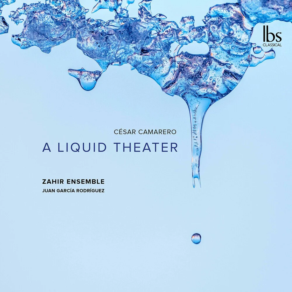Camarero / Zahir Ensemble / Rodriguez - Liquid Theater (CD)