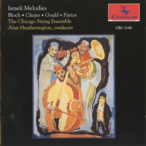 Chicago String Ensemble / Heatherington - Israeli Melodies (CD)