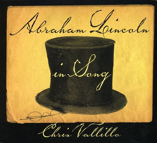 Chris Vallillo - Abraham Lincoln in Song (CD)
