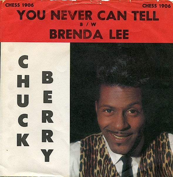 Chuck Berry - You Never Can Tell (7", Single) (Very Good (VG)) (Good Plus (G+))