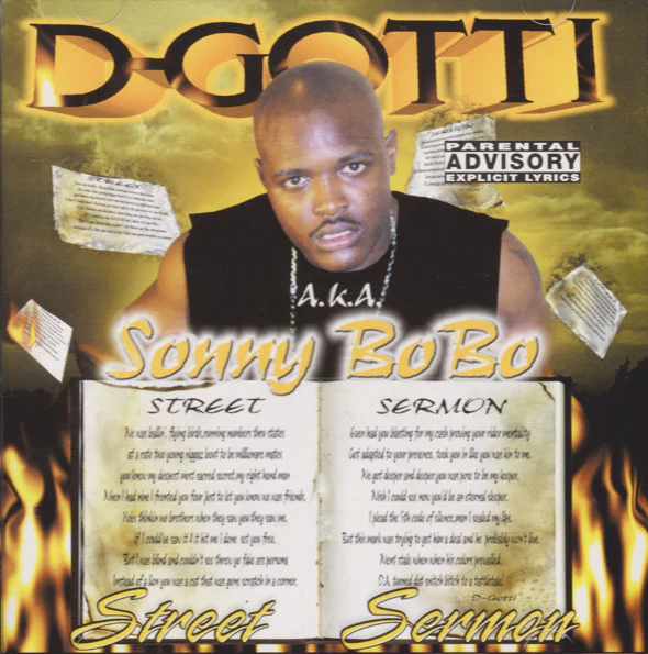 D-Gotti* aka Sonny BoBo - Street Sermon (CD, Album) (Very Good Plus (VG+))
