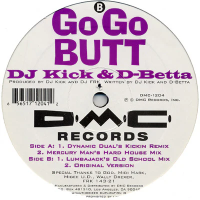 DJ Kick & D-Betta - Go Go Butt (12") (Very Good Plus (VG+)) (Generic) - Image 2
