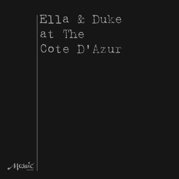 Ella* & Duke* - Ella & Duke At The Cote D'Azur (2xLP, Album, RE, RM, 180 + LP, Album, RE, RM, 180 ) (Very Good Plus (VG+)) (Very Good Plus (VG+))