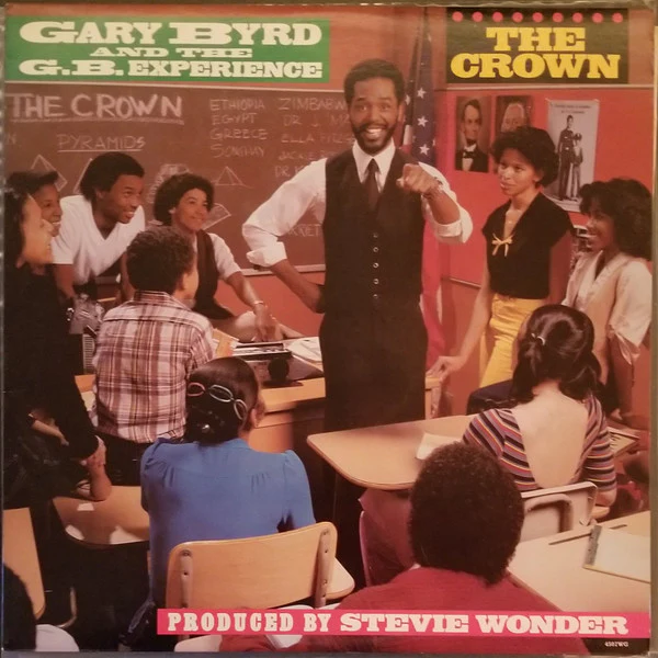 Gary Byrd And The G.B. Experience* - The Crown (12") (Very Good (VG))