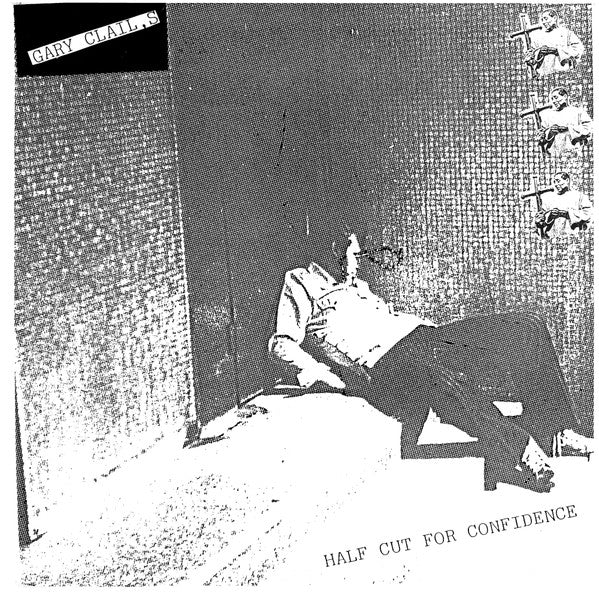 Gary Clail - Half Cut For Confidence (12", RE) (Very Good Plus (VG+)) (Very Good Plus (VG+))