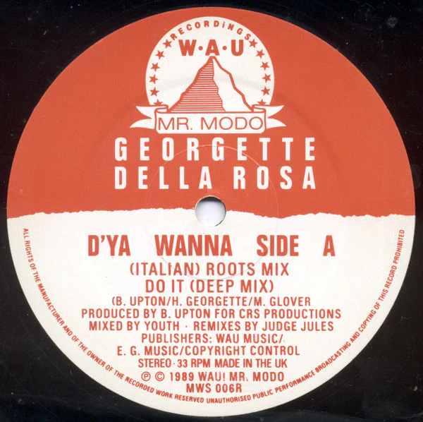 Georgette Della Rosa - D'ya Wanna (Judge Jules Remixes) (12") (Very Good Plus (VG+)) (Very Good Plus (VG+)) - Image 3
