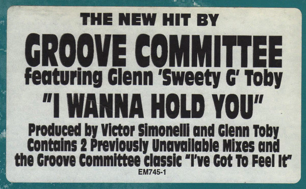 Groove Committee Featuring Glenn 'Sweety G' Toby* - I Wanna Hold You (12") (Near Mint (NM or M-)) (Very Good Plus (VG+)) - Image 2