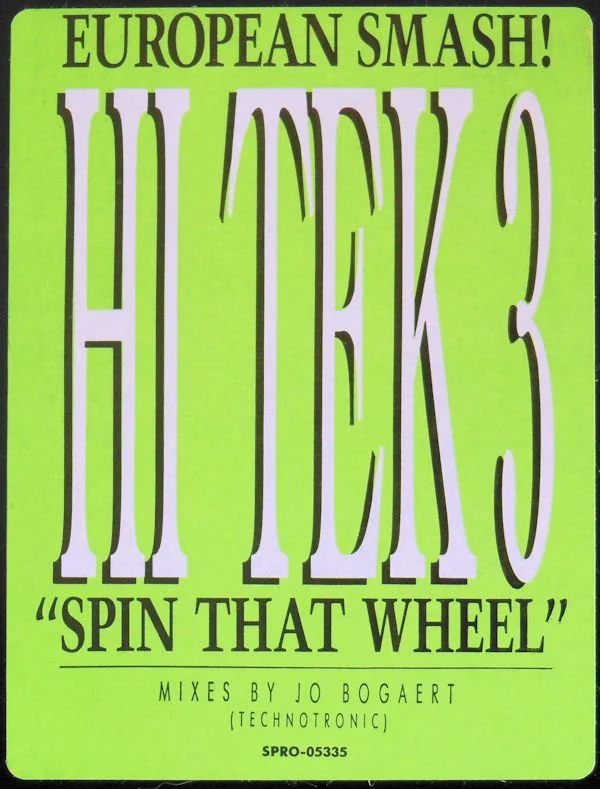 Hi Tek 3 Featuring Ya Kid K - Spin That Wheel (12", Promo) (Very Good Plus (VG+)) - Image 3