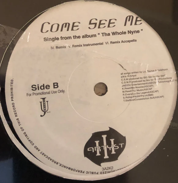 III Artyst - Come See Me (12", Single, Promo) (Very Good Plus (VG+)) - Image 2
