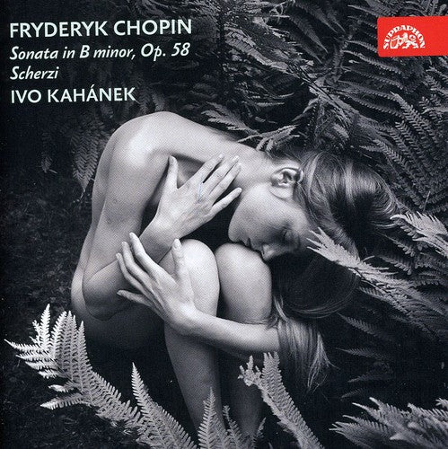 Ivo Kahanek - Sonata in B minor Scherzi (CD)