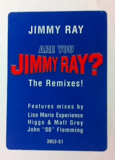 Jimmy Ray - Are You Jimmy Ray? (The Remixes!) (12", Promo) (Very Good Plus (VG+)) - Image 3