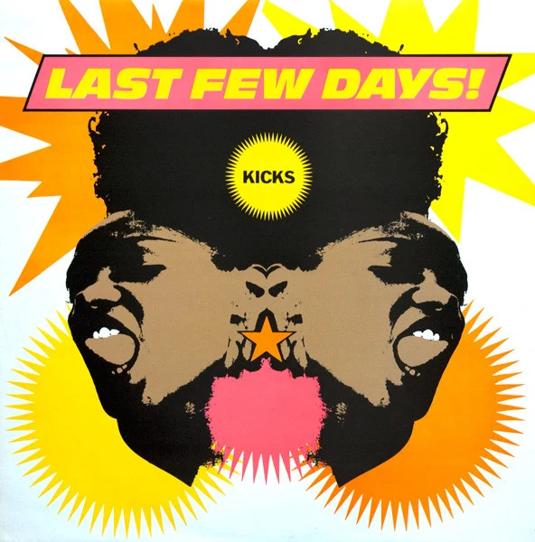 Last Few Days!* - Kicks (12") (Very Good Plus (VG+))