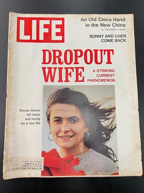 Life Magazine March 17, 1972 - Dropout Wife - Sonny & Cher - New China