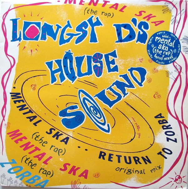 Longsy D's House Sound* - Mental Ska (The Rap) (12") (Very Good Plus (VG+)) (Very Good Plus (VG+))