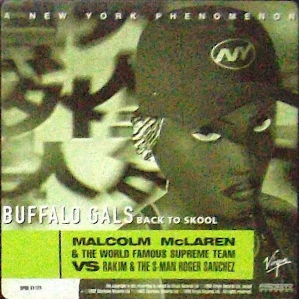Malcolm McLaren & The World Famous Supreme Team* Vs Rakim & The S-Man Roger Sanchez* - Buffalo Gals (Back To Skool) (12", Promo) (Very Good Plus (VG+)) (Very Good Plus (VG+))