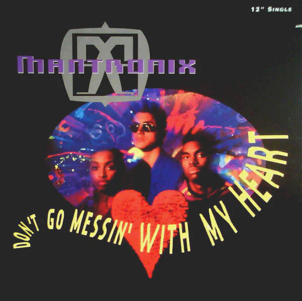 Mantronix - Don't Go Messin' With My Heart (12") (Near Mint (NM or M-)) (Very Good Plus (VG+))