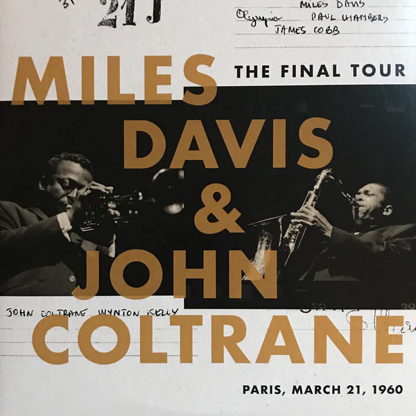 Miles Davis & John Coltrane - The Final Tour: Paris, March 21, 1960 (2xLP, Club, RE, RM, 180) (Very Good Plus (VG+)) (Very Good Plus (VG+))