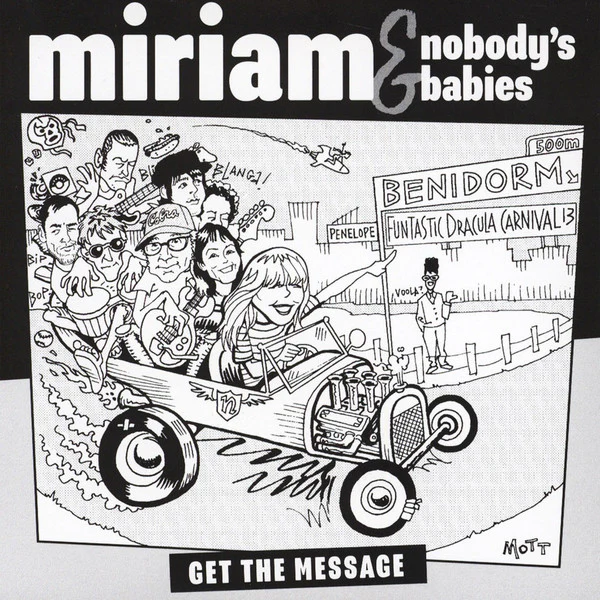 Miriam* & Nobody's Babies - Get The Message / You Got To Me (7") (Very Good Plus (VG+))