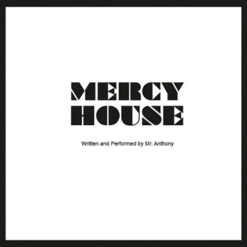 Mr. Anthony - Mercy House (CD)