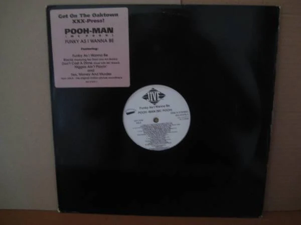 Pooh -Man (MC Pooh)* - Funky As I Wanna Be (LP, Album, Promo) (Very Good Plus (VG+))