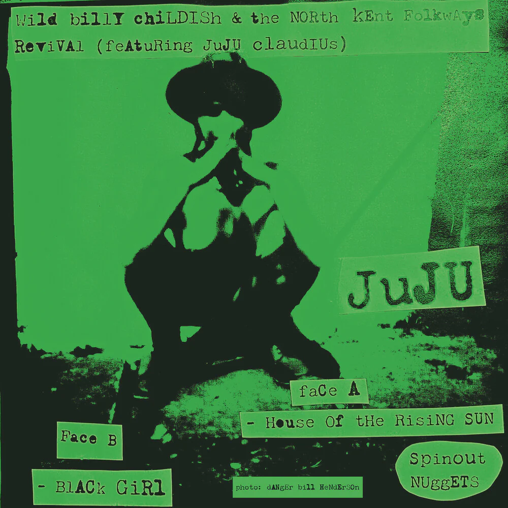 Billy Childish & North Kent Folkways Revival - House Of The Rising Sun / Black Girll (Limited Edition)