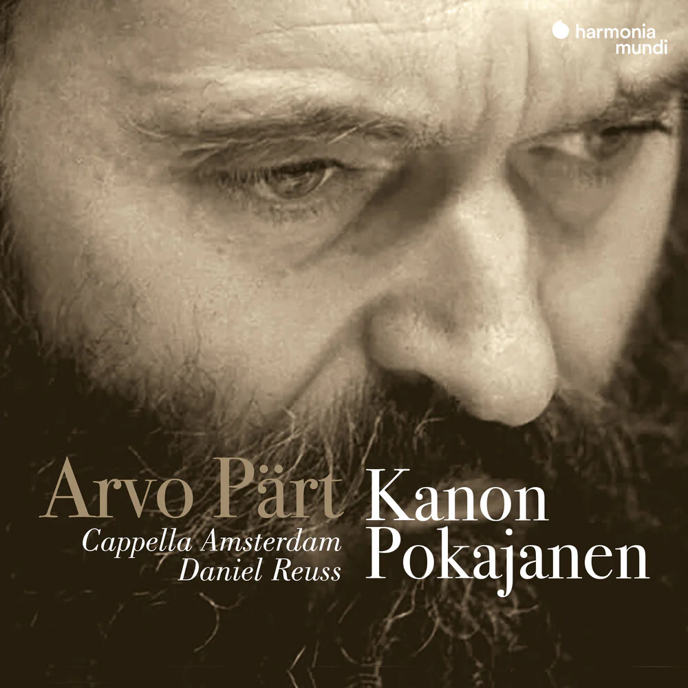 Cappella Amsterdam / Daniel Reuss - Arvo Part: Kanon Pokajanen (Reissue)