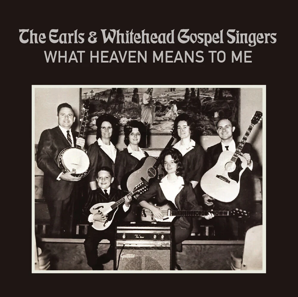 Earls & Whitehead Gospel Singers - What Heaven Means To Me (Mod) (CD)