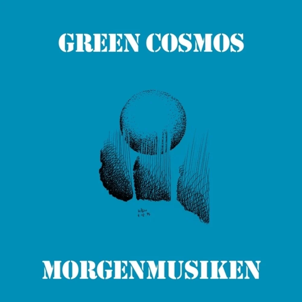 Green Cosmos - Morgenmusiken (LP)