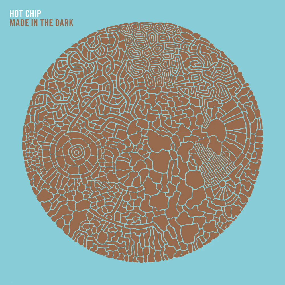 Hot Chip - Made In The Dark (Deluxe)