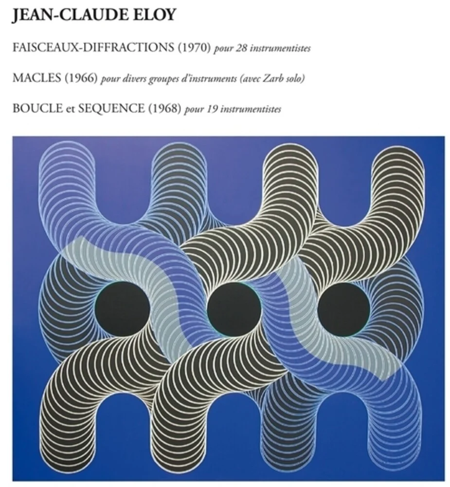 Jean Eloy -Claude - Faisceaux-Diffractions - Macles - Boucle Sequence (CD)