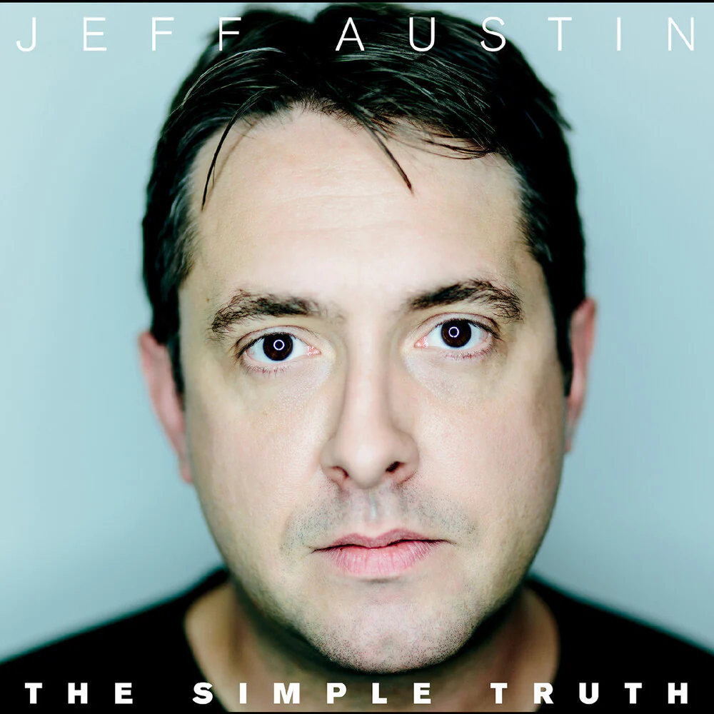 Jeff Austin - Simple Truth (Indie Exclusive)