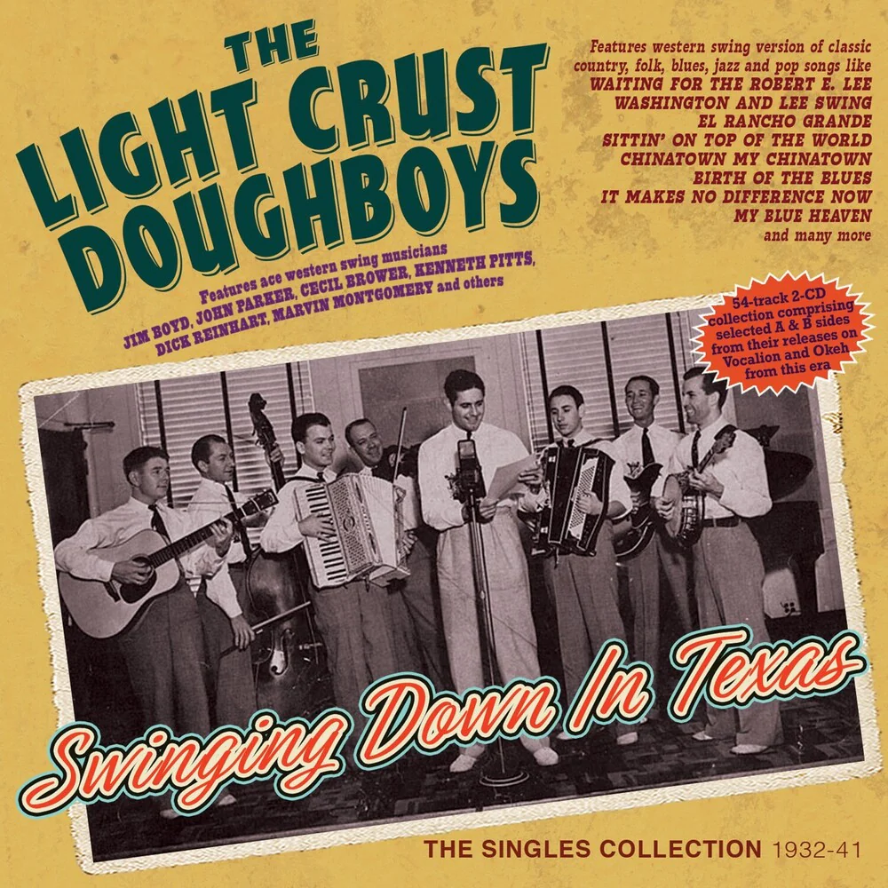 Light Crust - Swinging Down In Texas: The Singles Collection (CD)