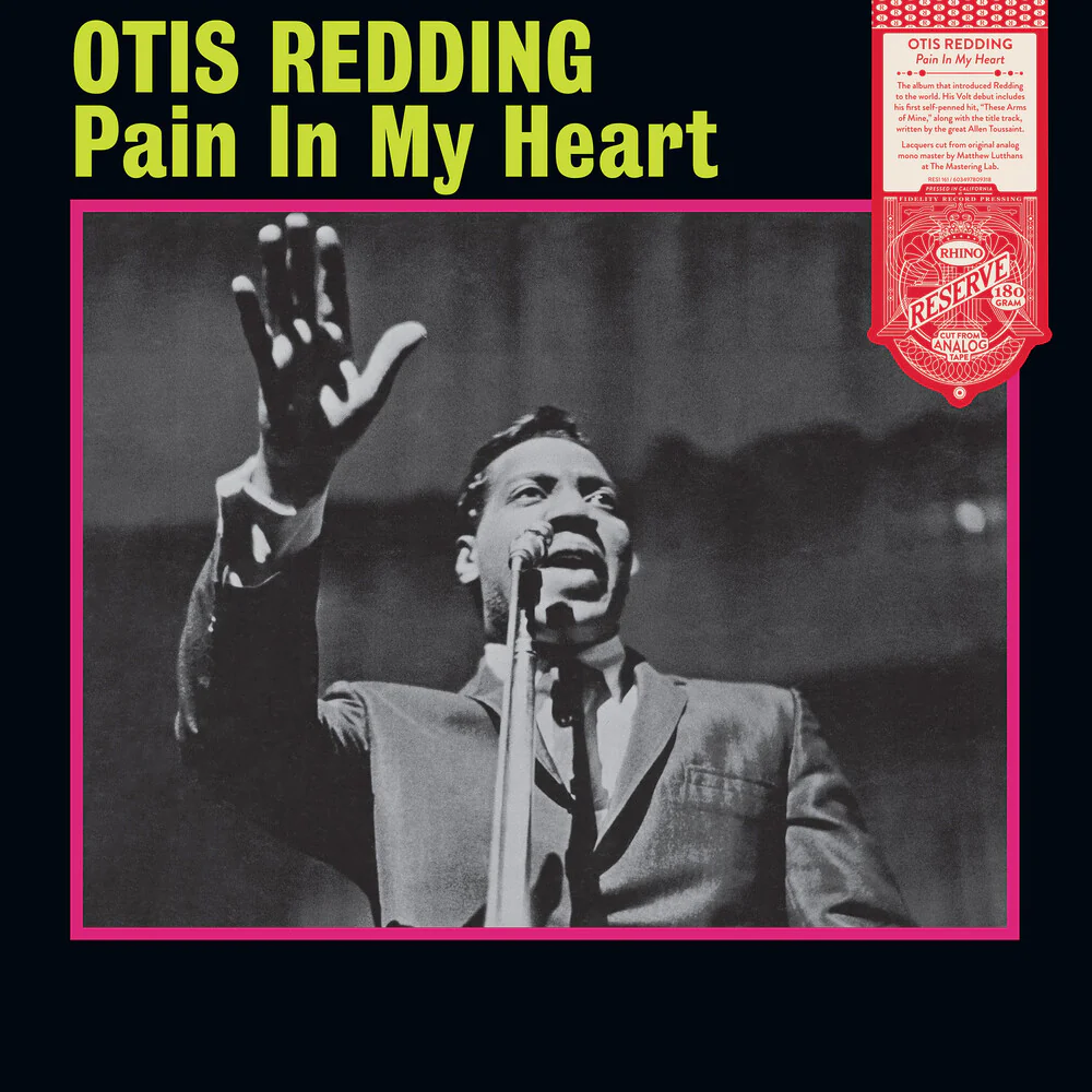 Otis Redding - Pain In My Heart (Rhino Reserve) (LP)