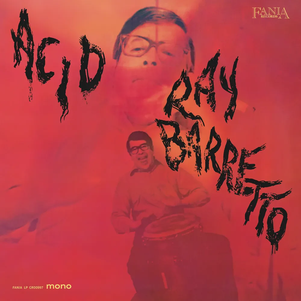 Ray Barretto - Acid - 2026 (180g black vinyl * tip-on jacket)