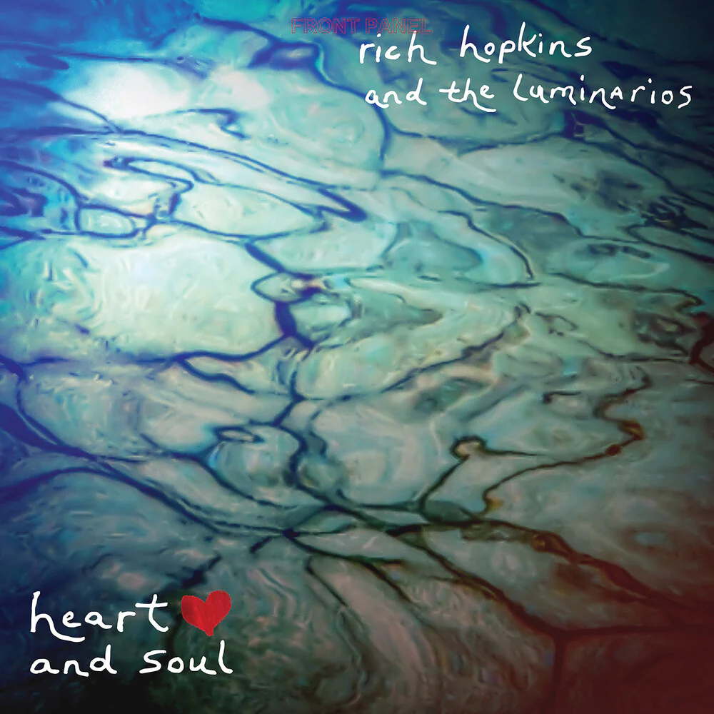 Rich Hopkins & Luminarios - Heart And Soul (LP)