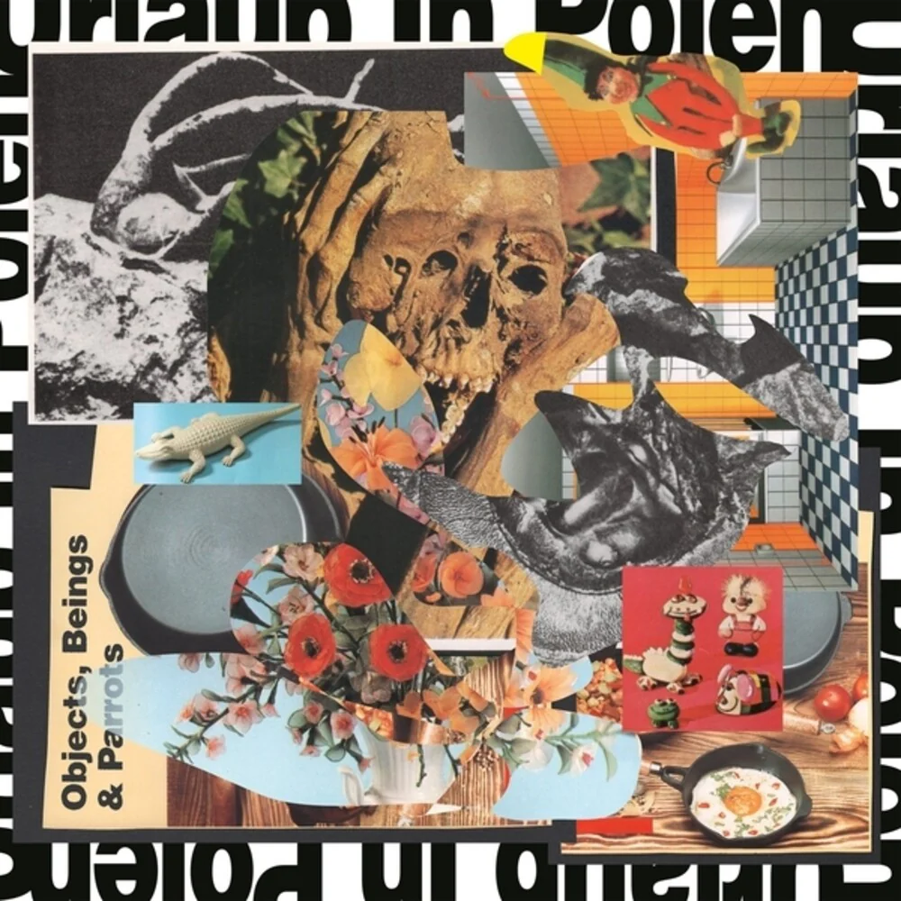 Urlaub In Polen - Objects Beings & Parrots (CD)