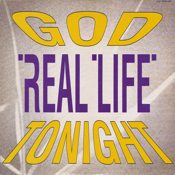 Real Life - God Tonight (12", Single, Promo) (Very Good Plus (VG+)) (Very Good Plus (VG+))