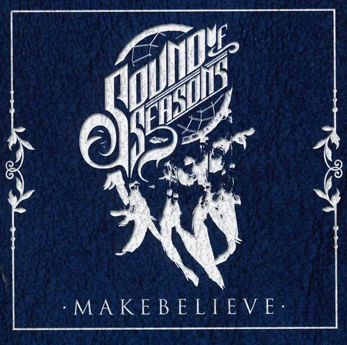 Sound Of Seasons - Make Believe (Import)
