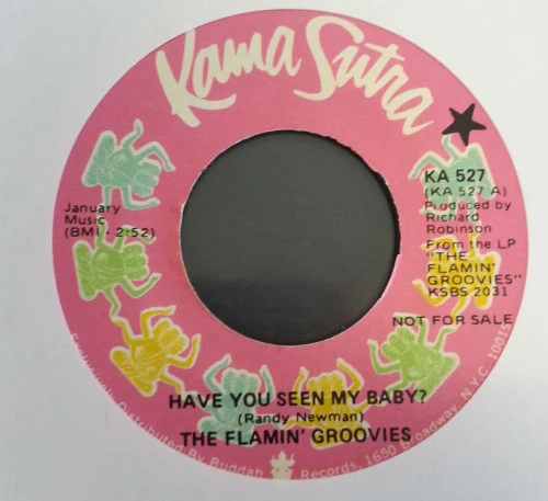 The Flamin' Groovies - Have You Seen My Baby? (7", Single, Promo) (Good Plus (G+)) (Generic)