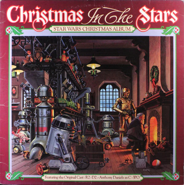 The Original Cast* : R2-D2 - Anthony Daniels As C-3PO - Christmas In The Stars (Star Wars Christmas Album) (LP, Album, 18 ) (Near Mint (NM or M-))