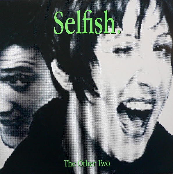 The Other Two - Selfish (12", Single) (Very Good (VG))