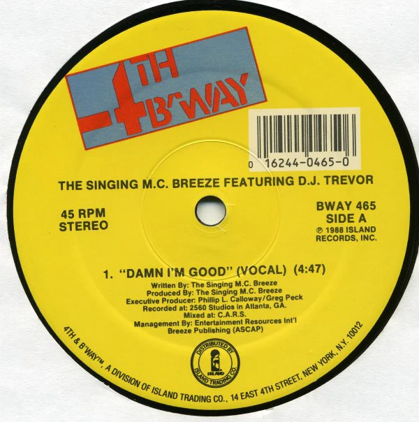 The Singing M.C. Breeze* Featuring D.J. Trevor* - Damn I'm Good (12") (Very Good Plus (VG+))