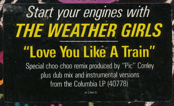 The Weather Girls - Love You Like A Train (12") (Very Good Plus (VG+)) - Image 4