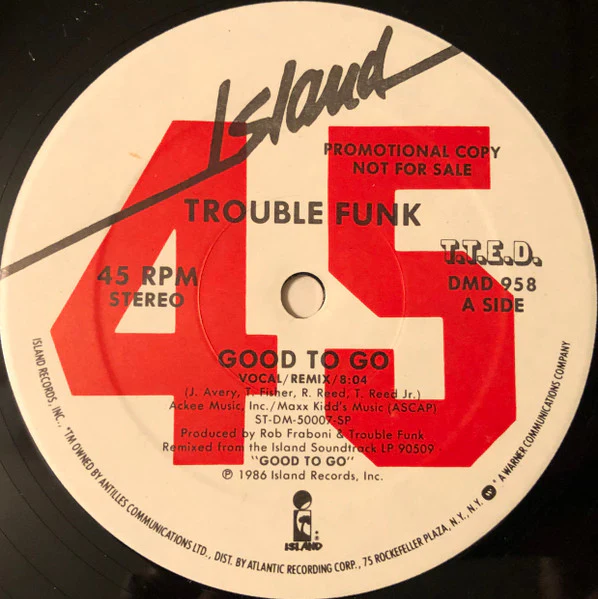 Trouble Funk - Good To Go (12", Promo) (Very Good Plus (VG+))
