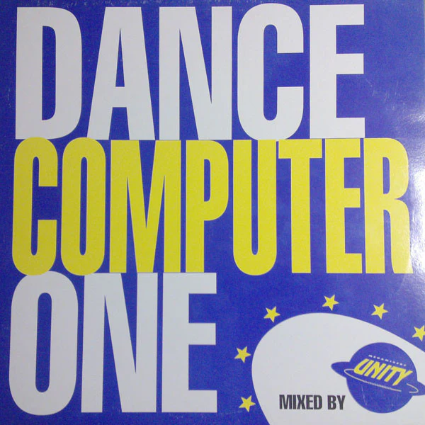 Unity - Dance Computer One (12") (Very Good Plus (VG+))